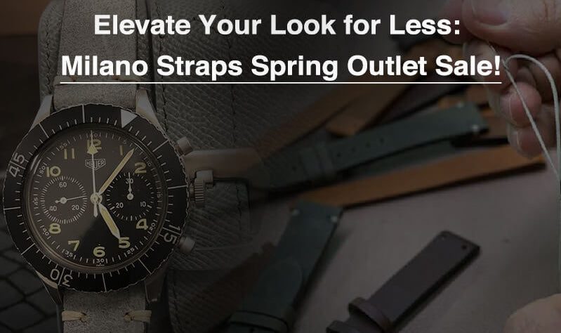 Milano Straps | Watch Bands Outlet